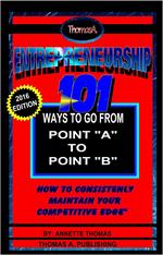 Entrepreneurship: 101 Ways To Go From Point A To Point B