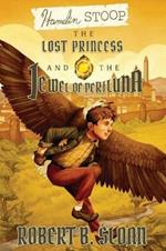 Hamelin Stoop: The Lost Princess and the Jewel of Periluna