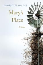 Mary's Place: A Novel