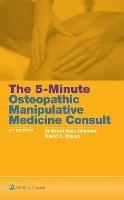 The 5-Minute Osteopathic Manipulative Medicine Consult