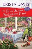 The Diva Serves Forbidden Fruit