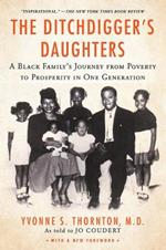 The Ditchdigger's Daughters: A Black Family's Astonishing Success Story