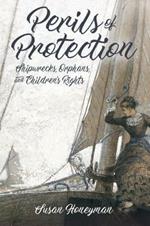 Perils of Protection: Shipwrecks, Orphans, and Children's Rights