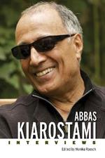 Abbas Kiarostami: Interviews