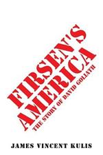 Firsen's America: The Story of David Goliath