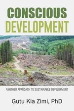Conscious Development: Another Approach to Sustainable Development