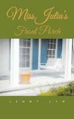 Miss Julia's Front Porch