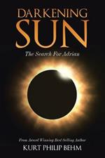 Darkening Sun: The Search For Adrian