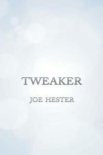 Tweaker