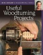 Mike Darlow's Woodturning Series: Useful Woodturning Projects