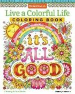 Live a Colourful Life Coloring Book