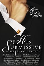 The His Submissive Series Complete Collection