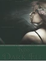 Kiss of the Dark Elf - In the Arms of the Dark Elf #2 (paranormal romance)