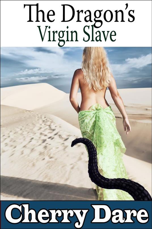 The Dragon’s Virgin Slave