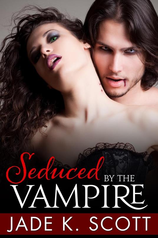 Seduced by the Vampire