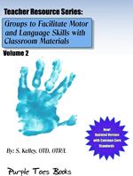 Groups to Facilitate Motor, Sensory and Language Skills 2