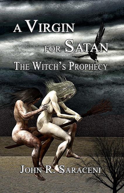 A Virgin for Satan: The Witch's Prophecy