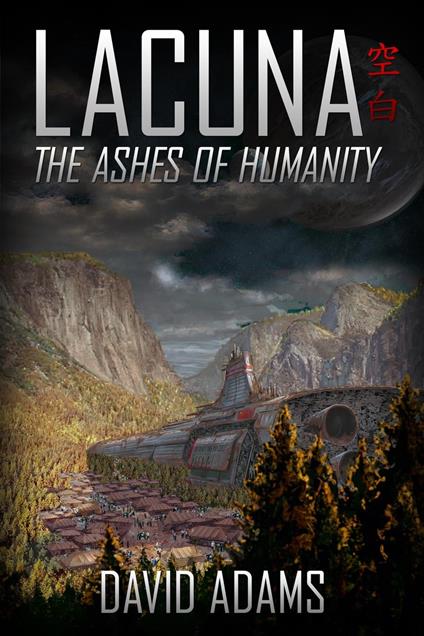 Lacuna: The Ashes of Humanity