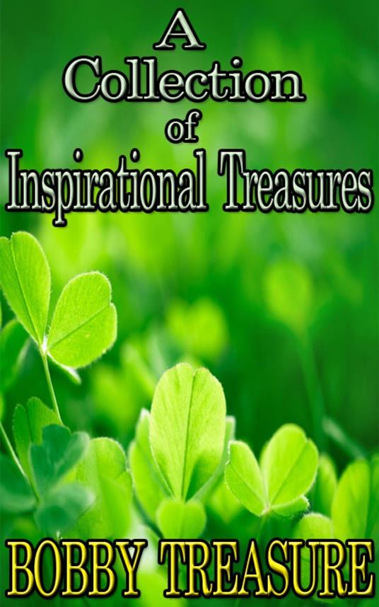 A Collection Of Inspirational Treasures