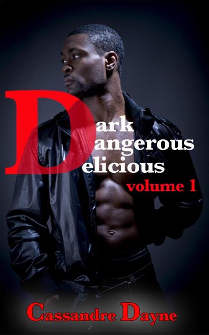 Dark Dangerous Delicious