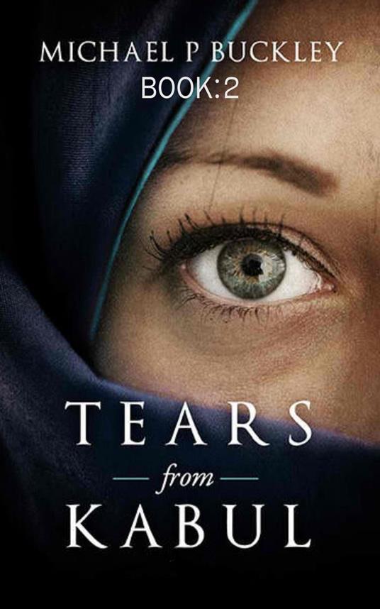 Tears from Kabul Book 2