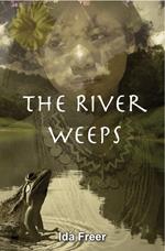 The River Weeps