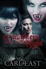 Daughters of the Night the Complete Story