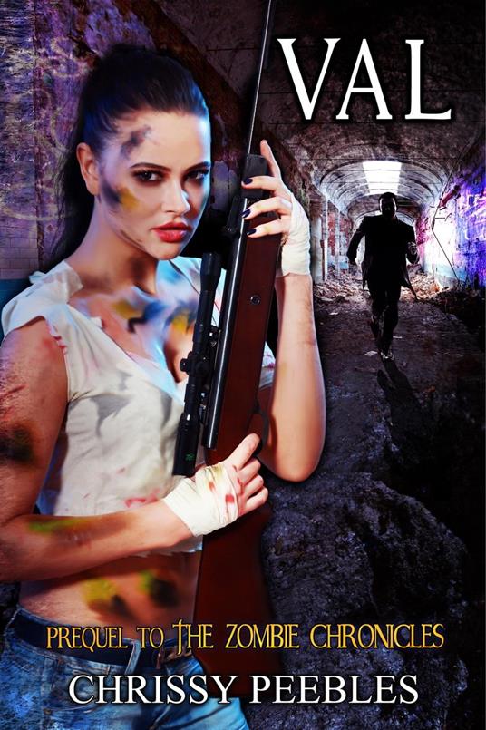 Val - Prequel to The Zombie Chronicles