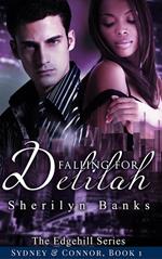 Falling for Delilah: Sydney & Connor, Book #1