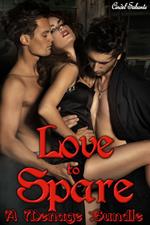 Love to Spare - A Menage Bundle