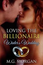 Loving the Billionaire Winter's Wedding