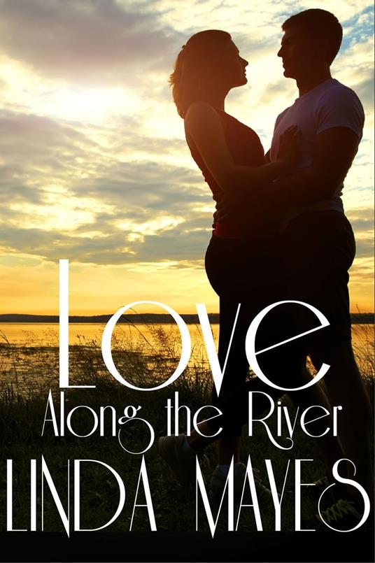 Love Along the River