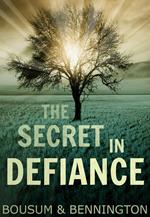 The Secret in Defiance