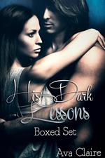 His Dark Lessons Box Set (New Adult Romance)