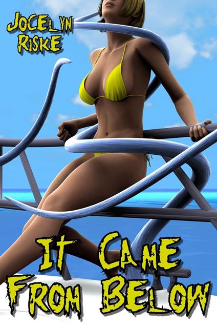 It Came From Below: Tentacle Monster Breeding Erotica