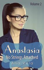 Anastasia: No Strings Attached (Vol. 2)