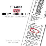 I Saved 92% on My Groceries! A Guide To Getting the Best Deals & Freebies