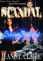 Scandal: Crossing Boundaries