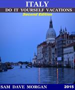 Italy: Do It Yourself Vacations