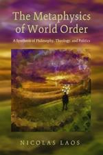 The Metaphysics of World Order