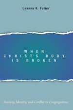 When Christ’s Body Is Broken