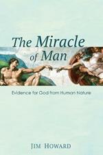 The Miracle of Man