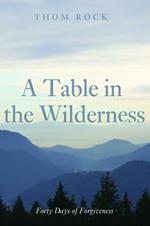 A Table in the Wilderness