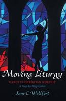 Moving Liturgy