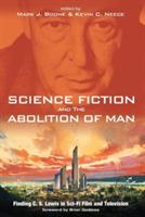 Science Fiction and The Abolition of Man