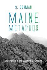 Maine Metaphor: Experience in the Western Mountains