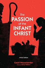 The Passion of the Infant Christ