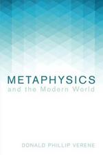 Metaphysics and the Modern World