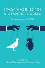 Peacebuilding in a Fractious World