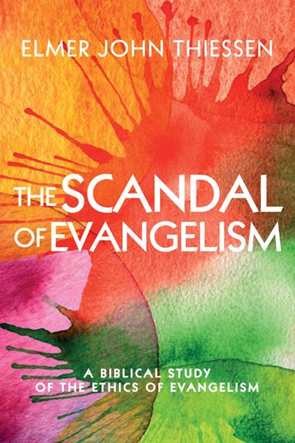 The Scandal of Evangelism